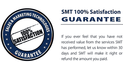 If you ever feel that you have not received value from the services SMT has performed, let us know within 30 days and SMT will make it right or refund the amount you paid.